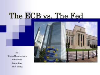 The ECB vs. The Fed