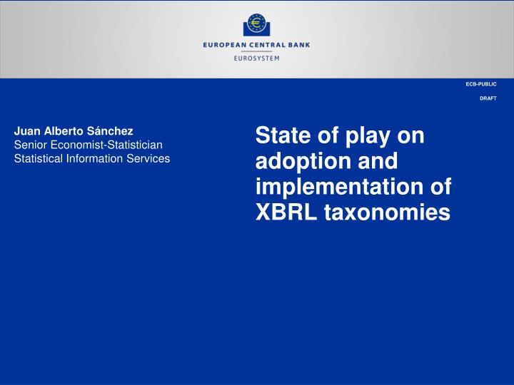 state of play on adoption and implementation of xbrl taxonomies