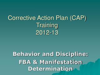 Corrective Action Plan (CAP) Training 2012-13
