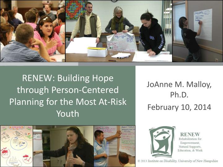 renew building hope through person centered planning for the most at risk youth