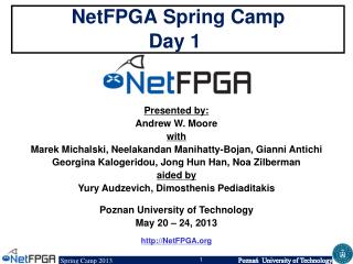 NetFPGA Spring Camp Day 1