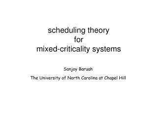 scheduling theory for mixed-criticality systems