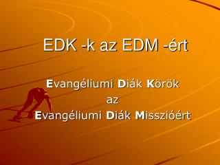 edk k az edm rt