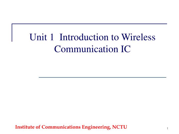 unit 1 introduction to wireless communication ic