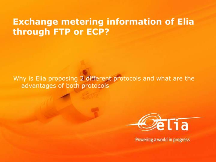 exchange metering information of elia through ftp or ecp