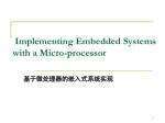 Implementing Embedded Systems with a Micro-processor - slide 1