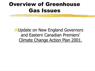 Overview of Greenhouse Gas Issues