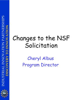 Changes to the NSF Solicitation