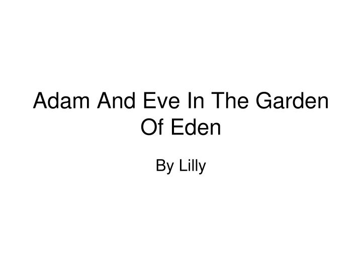 adam and eve in the garden of eden