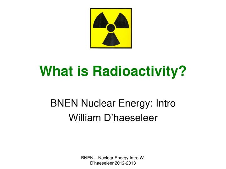what is radioactivity