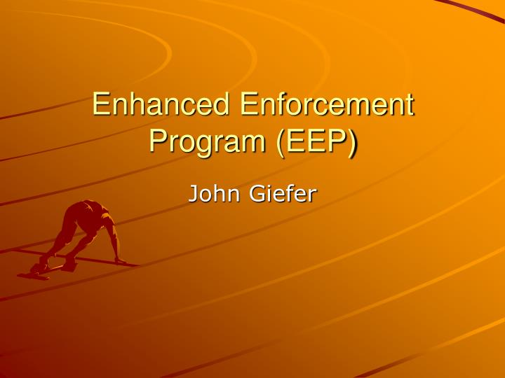 enhanced enforcement program eep