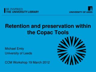 Retention and preservation within the Copac Tools