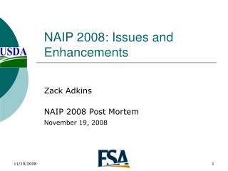 NAIP 2008: Issues and Enhancements