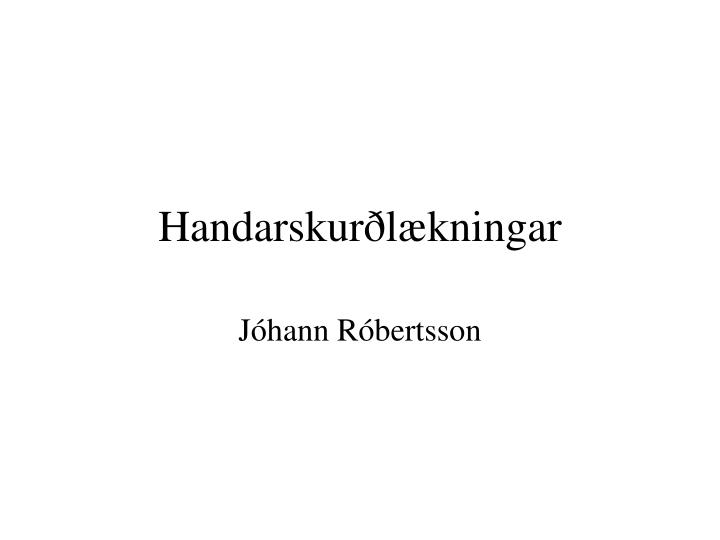 handarskur l kningar