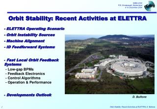 Orbit Stability: Recent Activities at ELETTRA