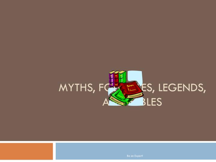 myths folktales legends and fables