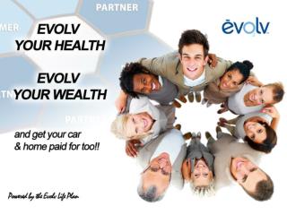 The Evolv Life Plan begins with your Health With EVOLV, improving your health is simple!