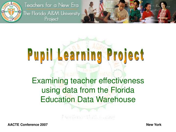 examining teacher effectiveness using data from the florida education data warehouse