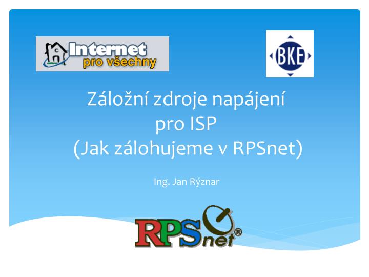 z lo n zdroje nap jen pro isp jak z lohujeme v rpsnet