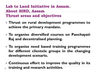 Lab to Land Initiative in Assam. About SIRD, Assam Thrust areas and objectives