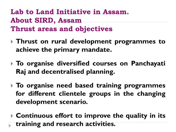 lab to land initiative in assam about sird assam thrust areas and objectives