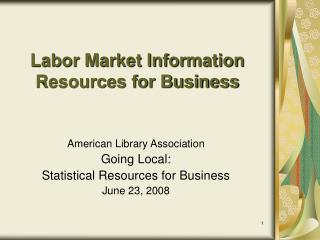Labor Market Information Resources for Business