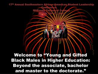 17 th Annual Southeastern African American Student Leadership Conference