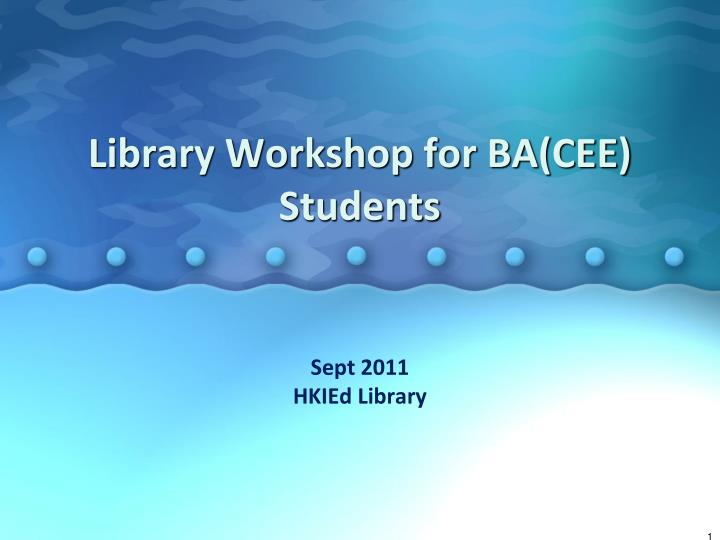 library workshop for ba cee students