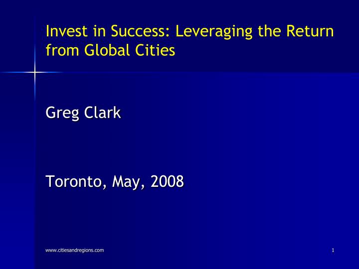 invest in success leveraging the return from global cities