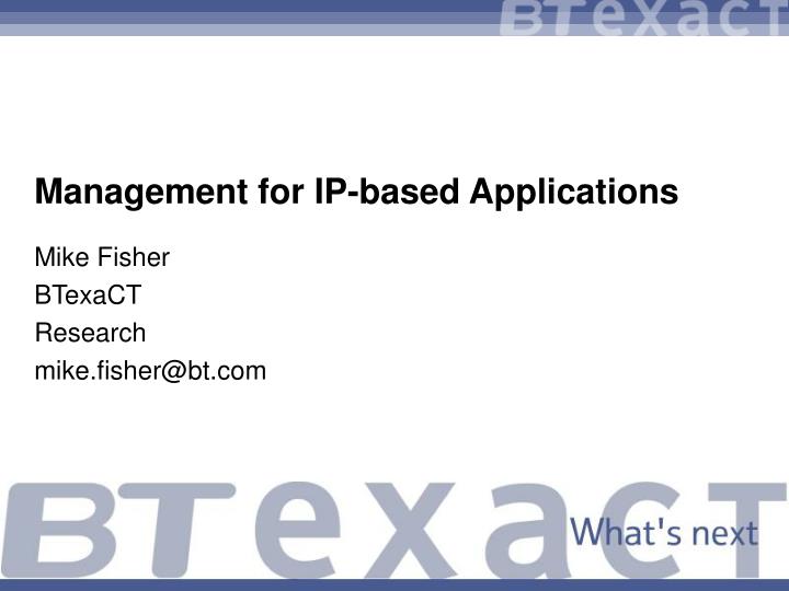 management for ip based applications
