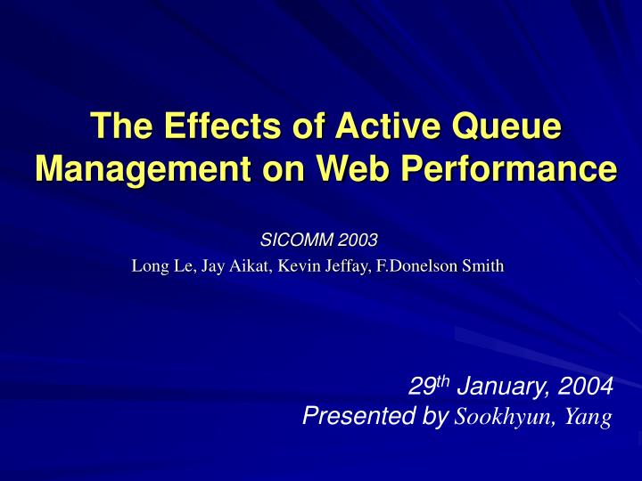 the effects of active queue management on web performance