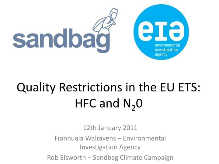 quality restrictions in the eu ets hfc and n 2 0