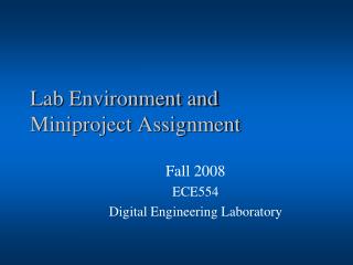 Lab Environment and Miniproject Assignment