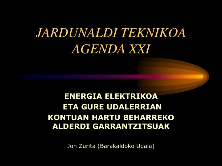 jardunaldi teknikoa agenda xxi