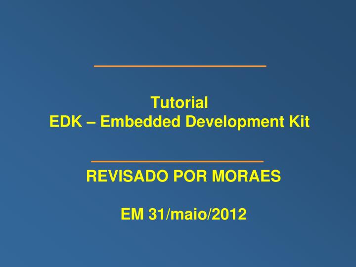 tutorial edk embedded development kit