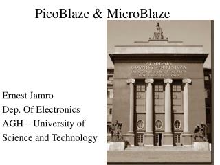 PicoBlaze &amp; MicroBlaze