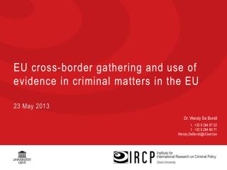 EU cross-border gathering and use of evidence in criminal matters in the EU