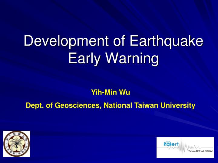 development of earthquake early warning