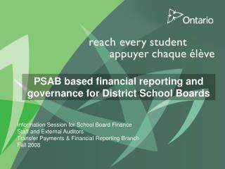 PSAB based financial reporting and governance for District School Boards