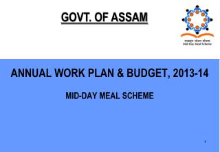 ANNUAL WORK PLAN &amp; BUDGET, 2013-14 MID-DAY MEAL SCHEME