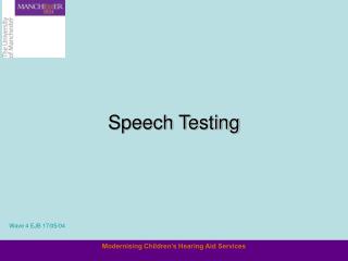 Speech Testing