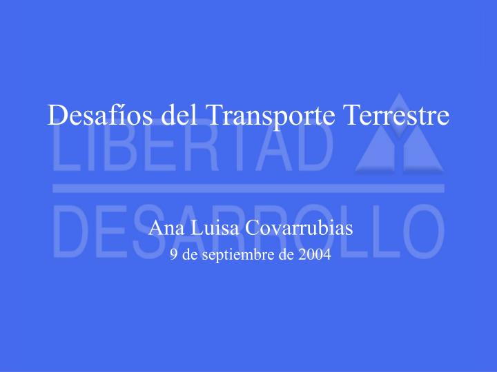 desaf os del transporte terrestre