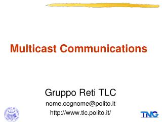 Multicast Communications