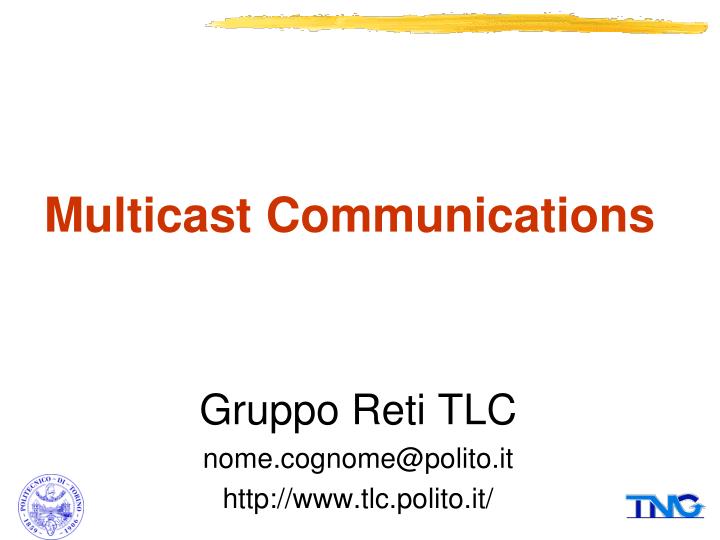 multicast communications