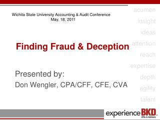 Finding Fraud &amp; Deception