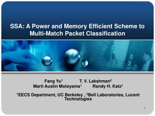 SSA: A Power and Memory Efficient Scheme to Multi-Match Packet Classification