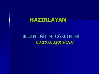 hazirlayan