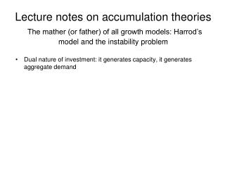 Dual nature of investment: it generates capacity, it generates aggregate demand