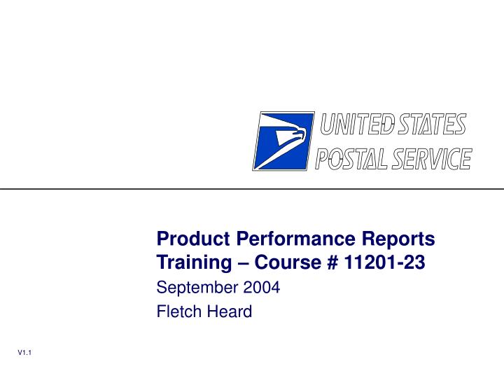product performance reports training course 11201 23