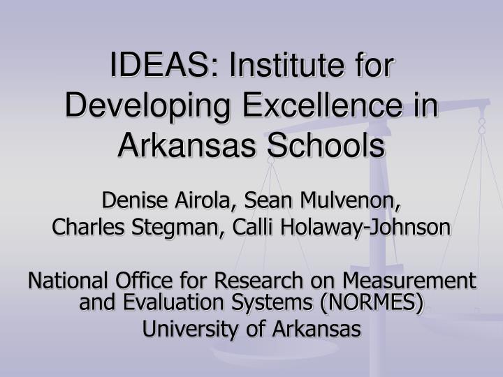 ideas institute for developing excellence in arkansas schools